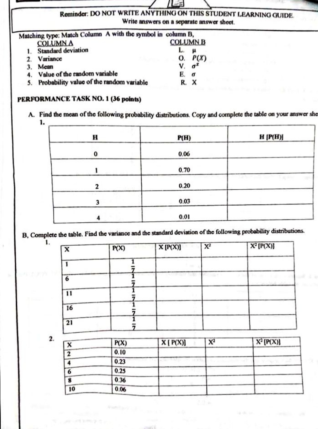  STATISTICS AND PROBABILITY Reminder: DO NOT WRITE ANYTHING ON THIS STUDENT