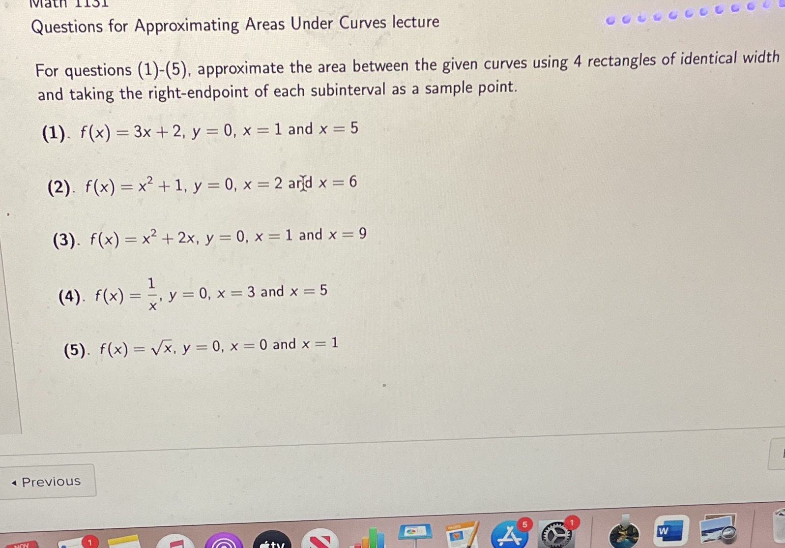 number 3 please Math 1 Questions for Approximationg Areas Under Curves