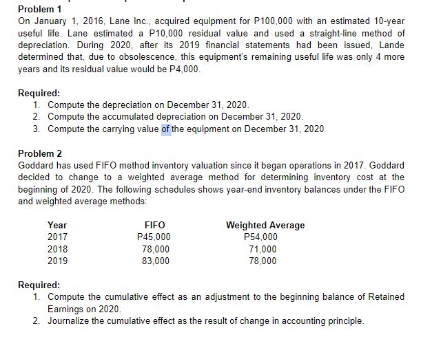 Attached are the following problems Problem 1 On January 1, 2016,