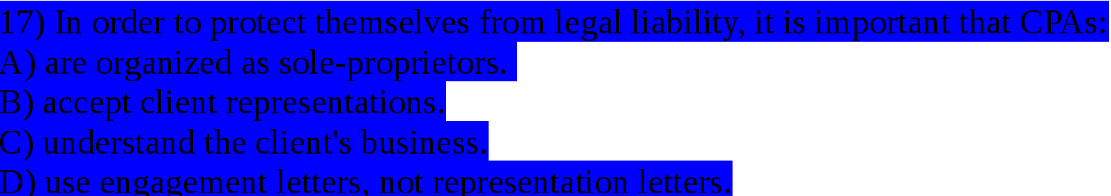 B) accept client representations C) understand the client's business ) use engagement