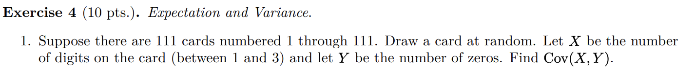Variance. 1. Suppose there are 111 cards numbered 1 through 111. Draw