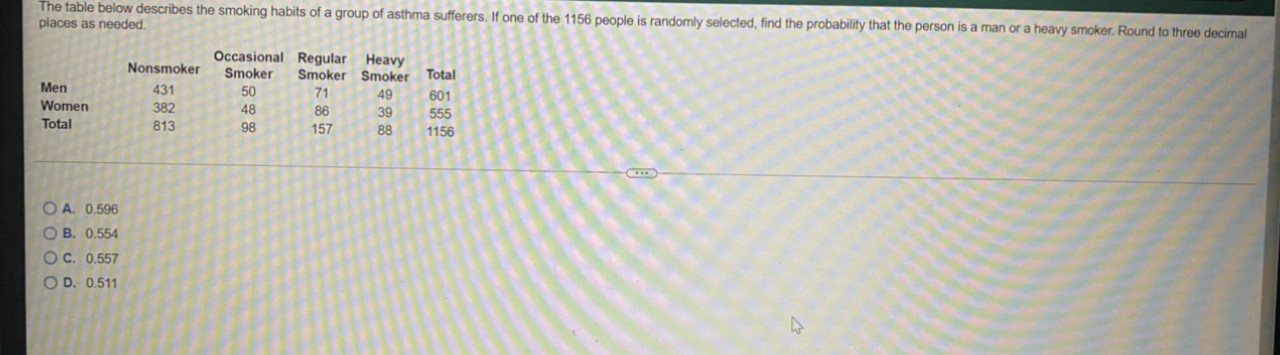 or a heavy smoker. Round to three decimal places as needed. Occasional