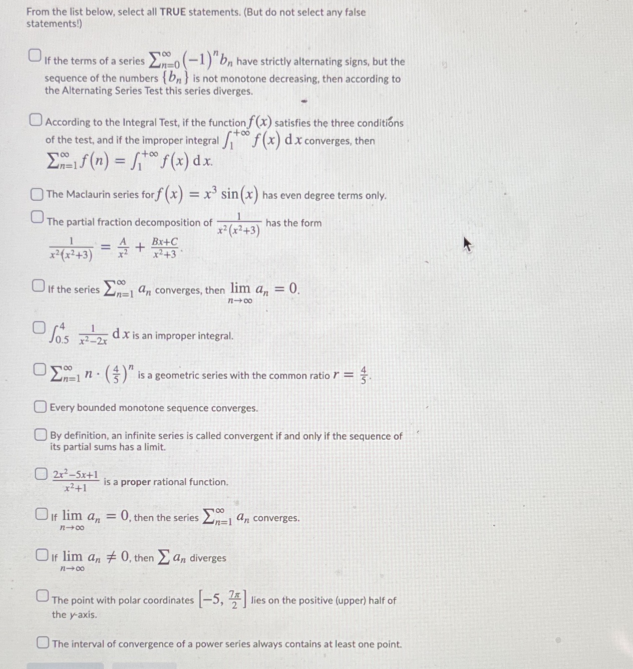 select any false statements!) If the terms of a series En= (-1)"b,