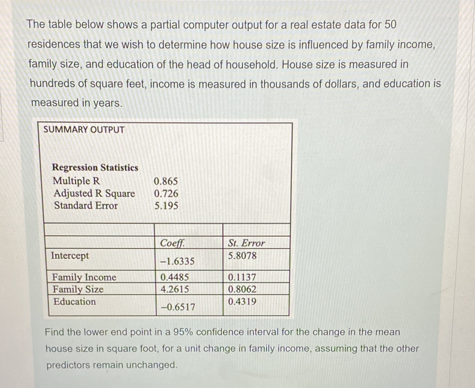 Answer must be 4 decimal places The table below shows a