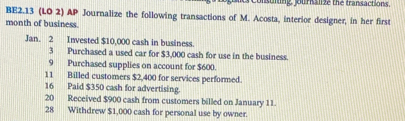  2015010n , journalize the transactions. BE2.13 (LO 2) AP Journalize the