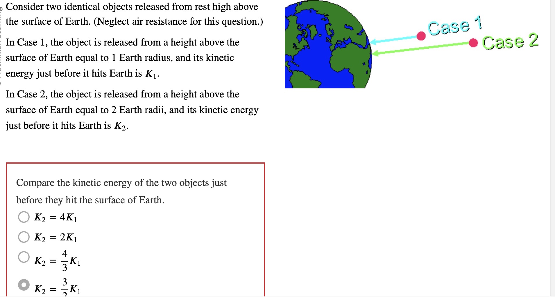the surface of Earth. (Neglect air resistance for this question.) ' In