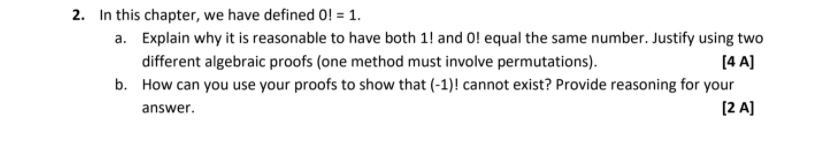  2. In this chapter, we have defined 0! = 1. a.