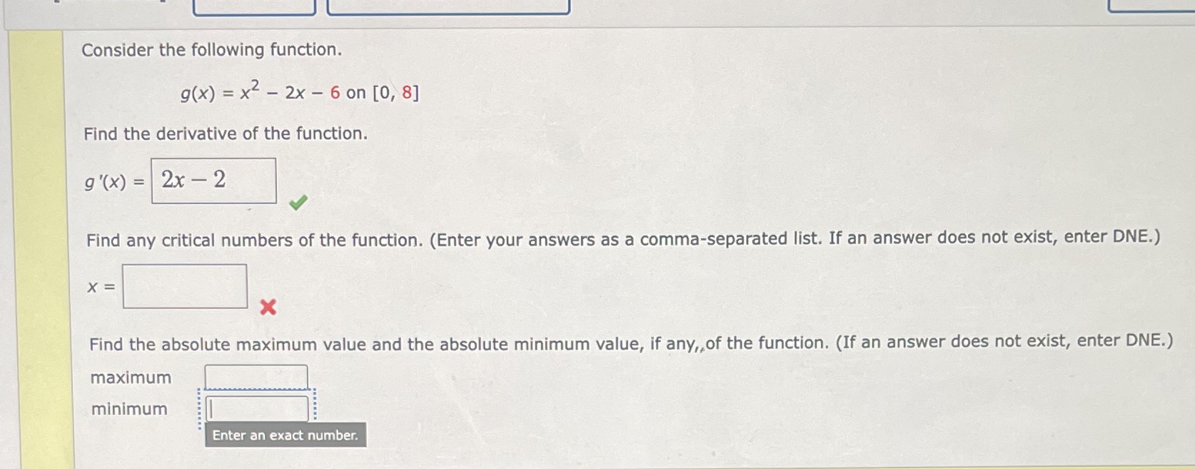  Consider the following function. g(x) = x2 - 2x - 6