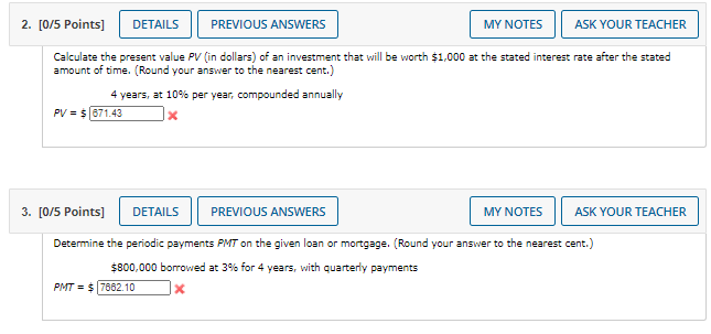 you. Please. Thank you so much 2. [0/5 Points] DETAILS PREVIOUS ANSWERS