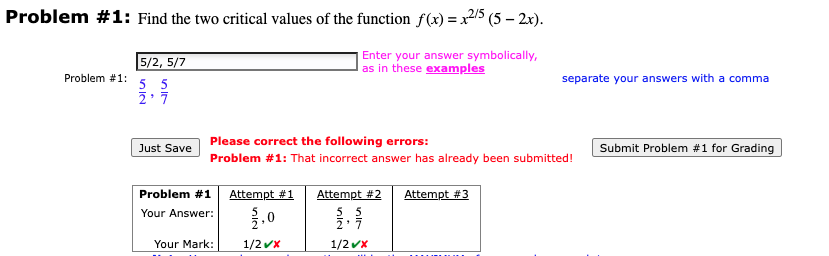= x (5 - 2x). 5/2, 5/7 Enter your answer symbolically, as