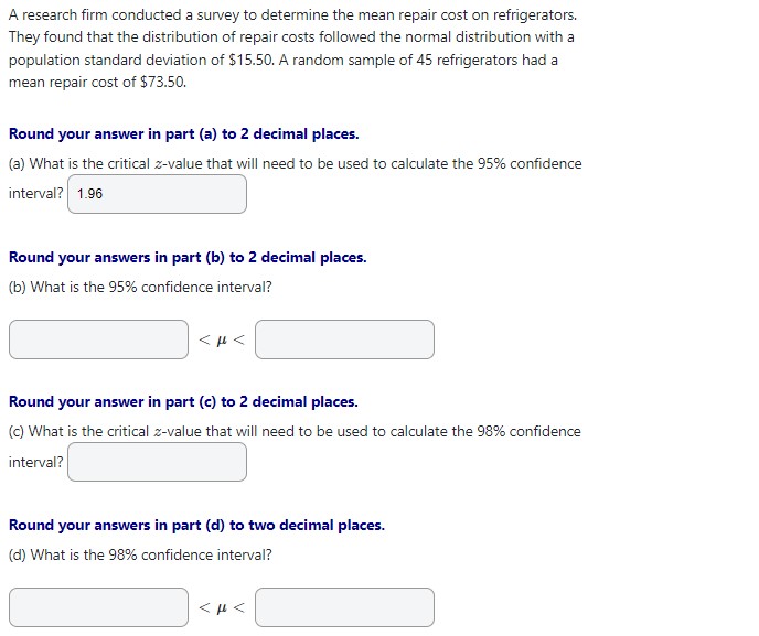 A random sample of 45 refrigerators had a mean repair cost of