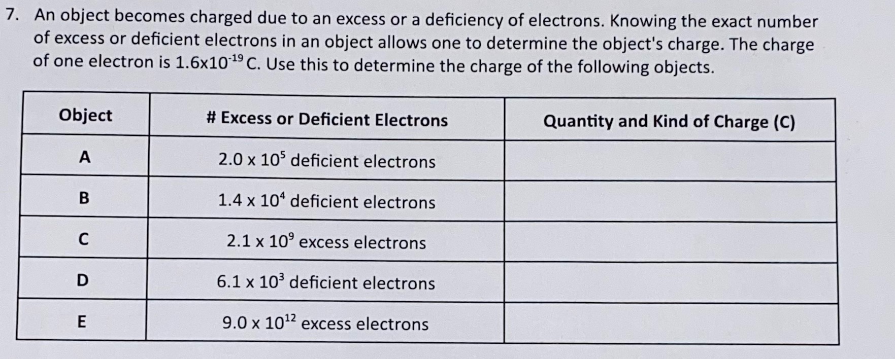  I just need help getting these answers 7. An object becomes