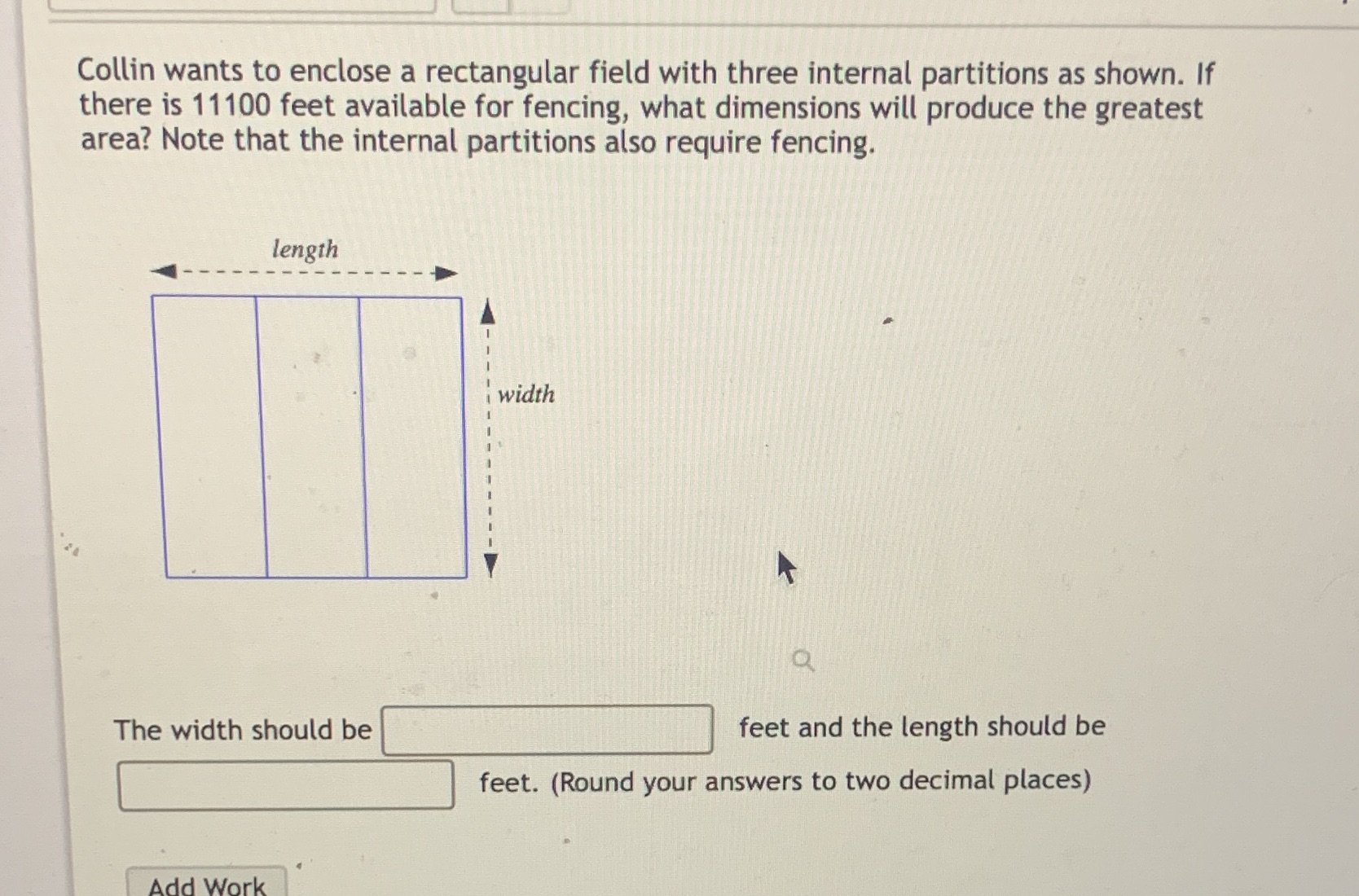 as shown. If there is 11100 feet available for fencing, what dimensions