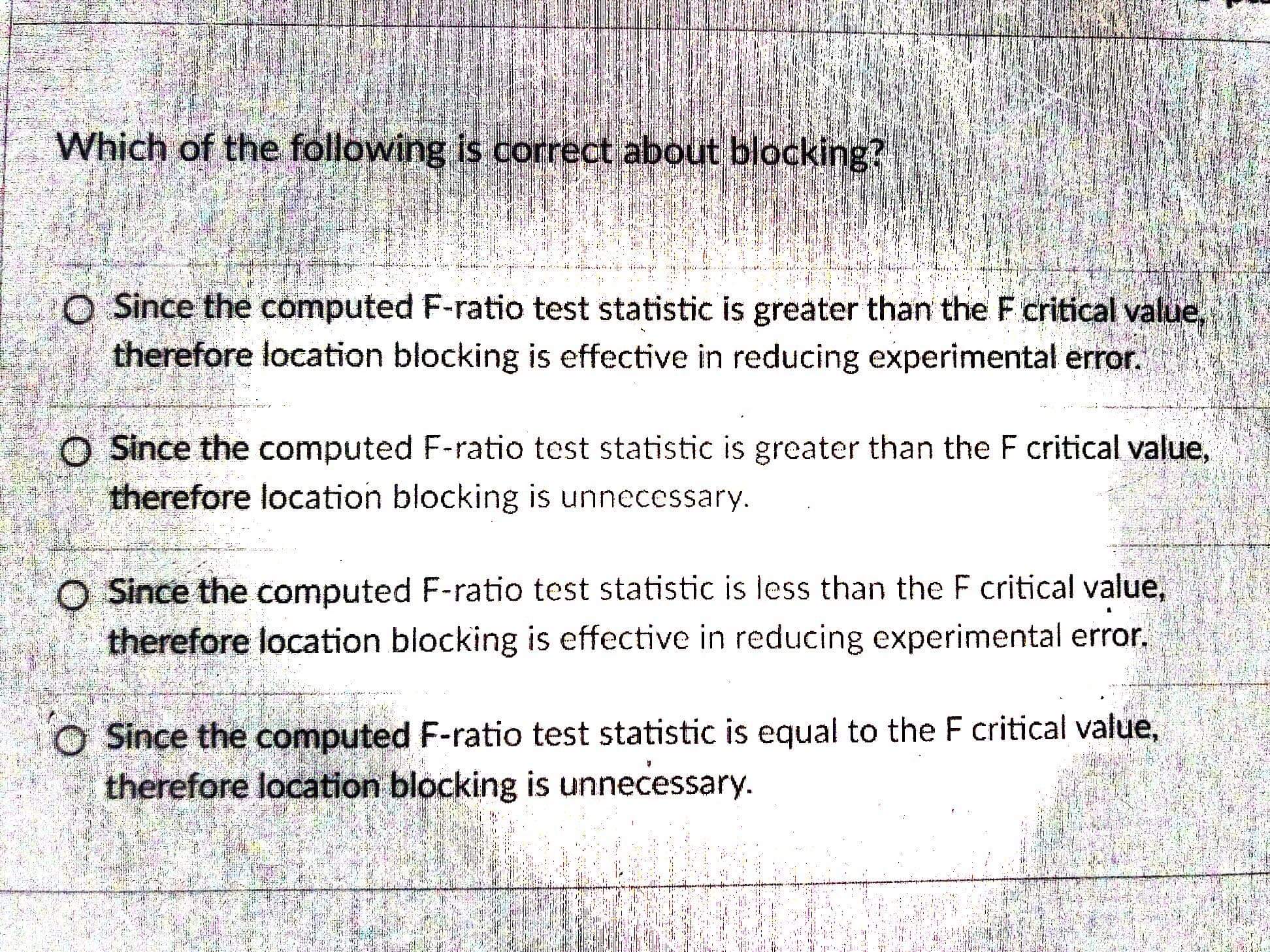 therefore location blocking is effective in reducing experimental error. Since the computed