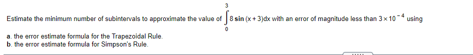 minimum number of subintervals to approximate the value of I85in (x +