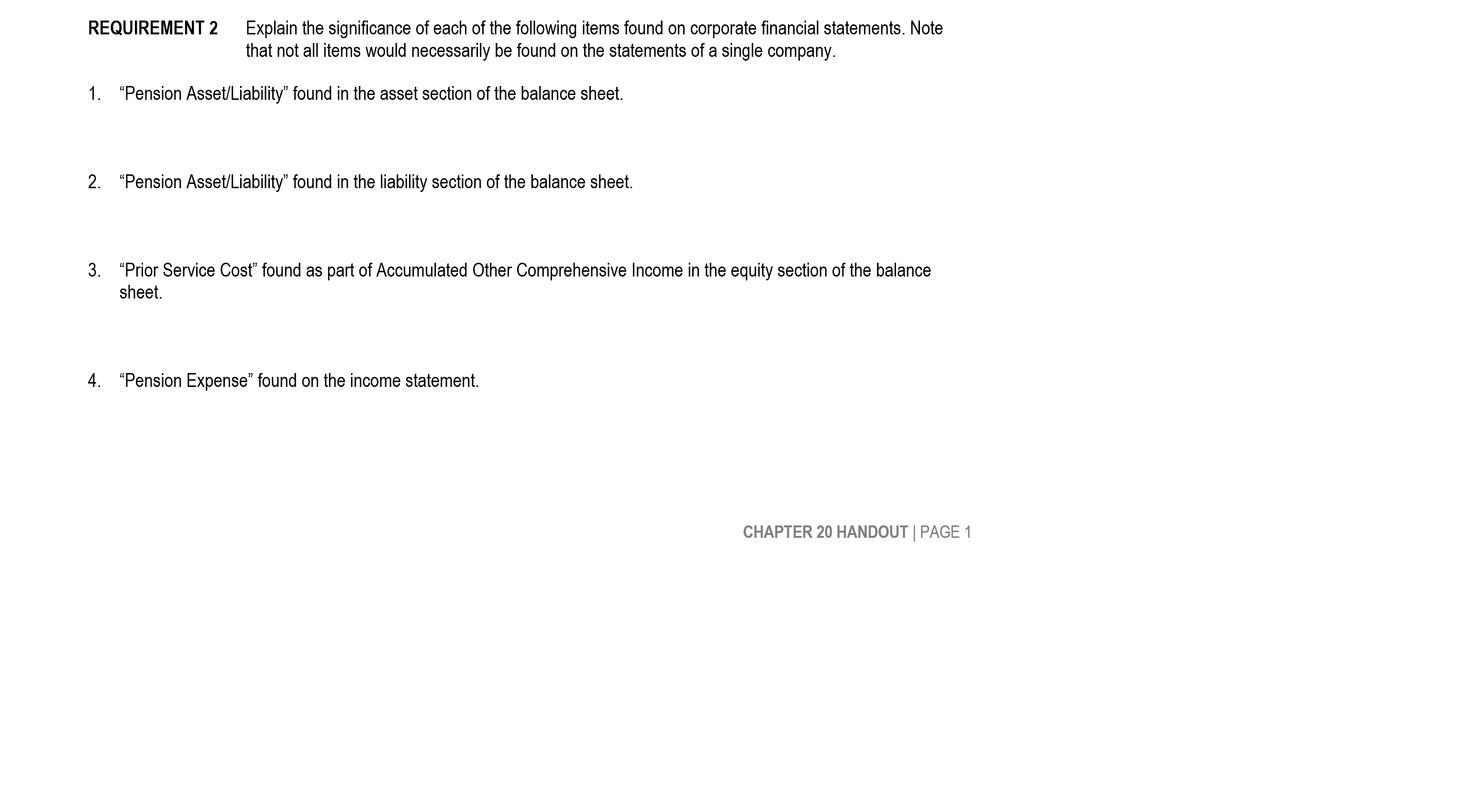 Pension Expense Cash OCI Unrecognized Gain/Loss PBO Plan Assets Amortization of a