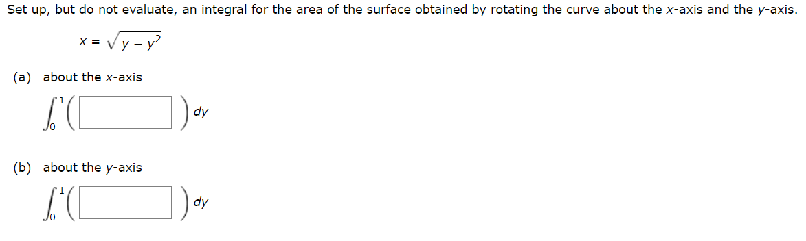 of the surface obtained by rotating the curve about the xaxis and