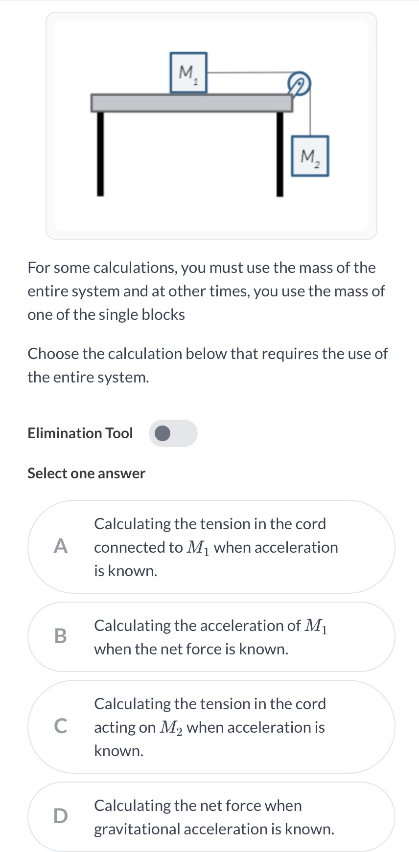 You are solving a problem with a modified Atwood Machine. This