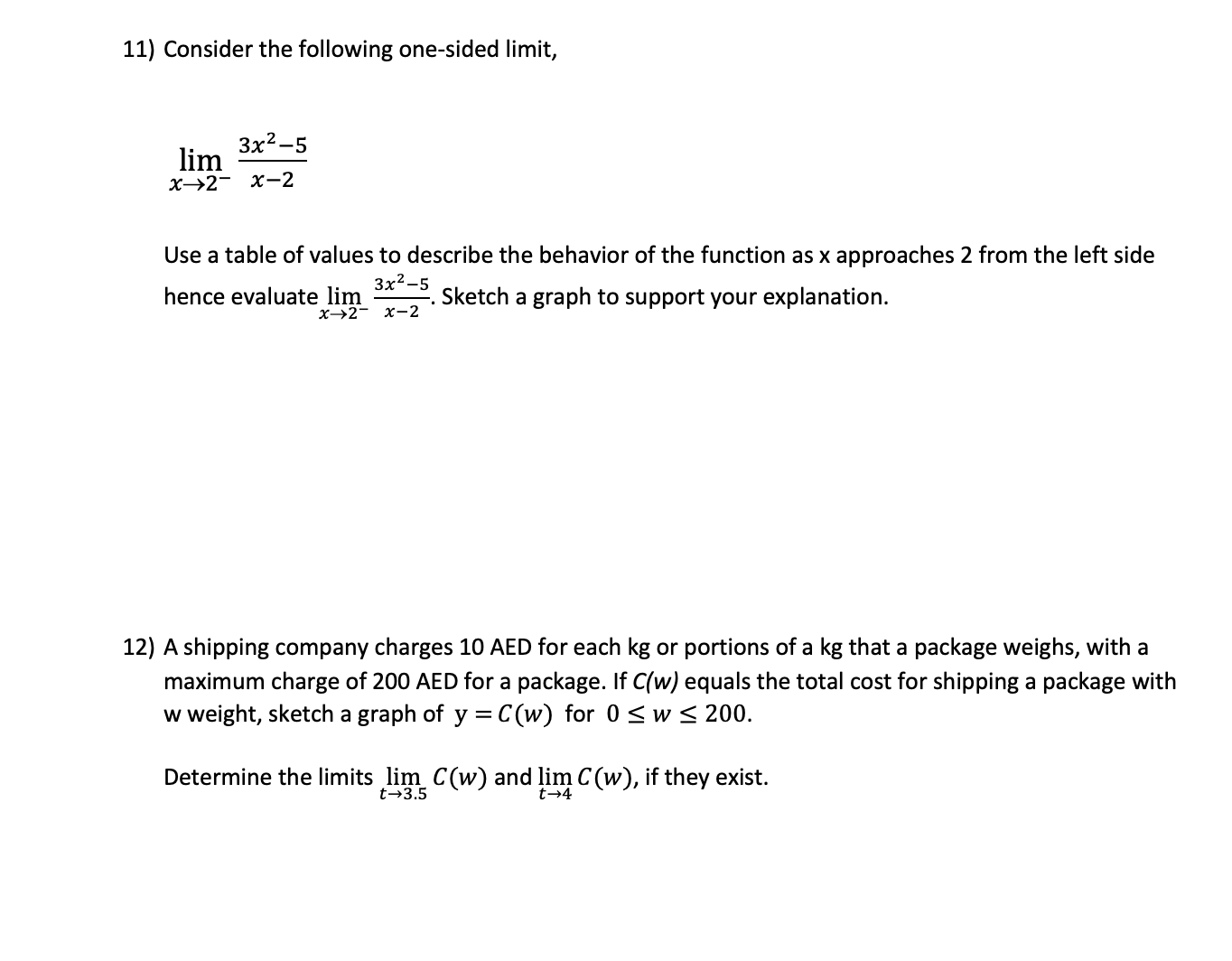 is a reasonable estimate for lim h(x)? 20--25} Which graphs agree A