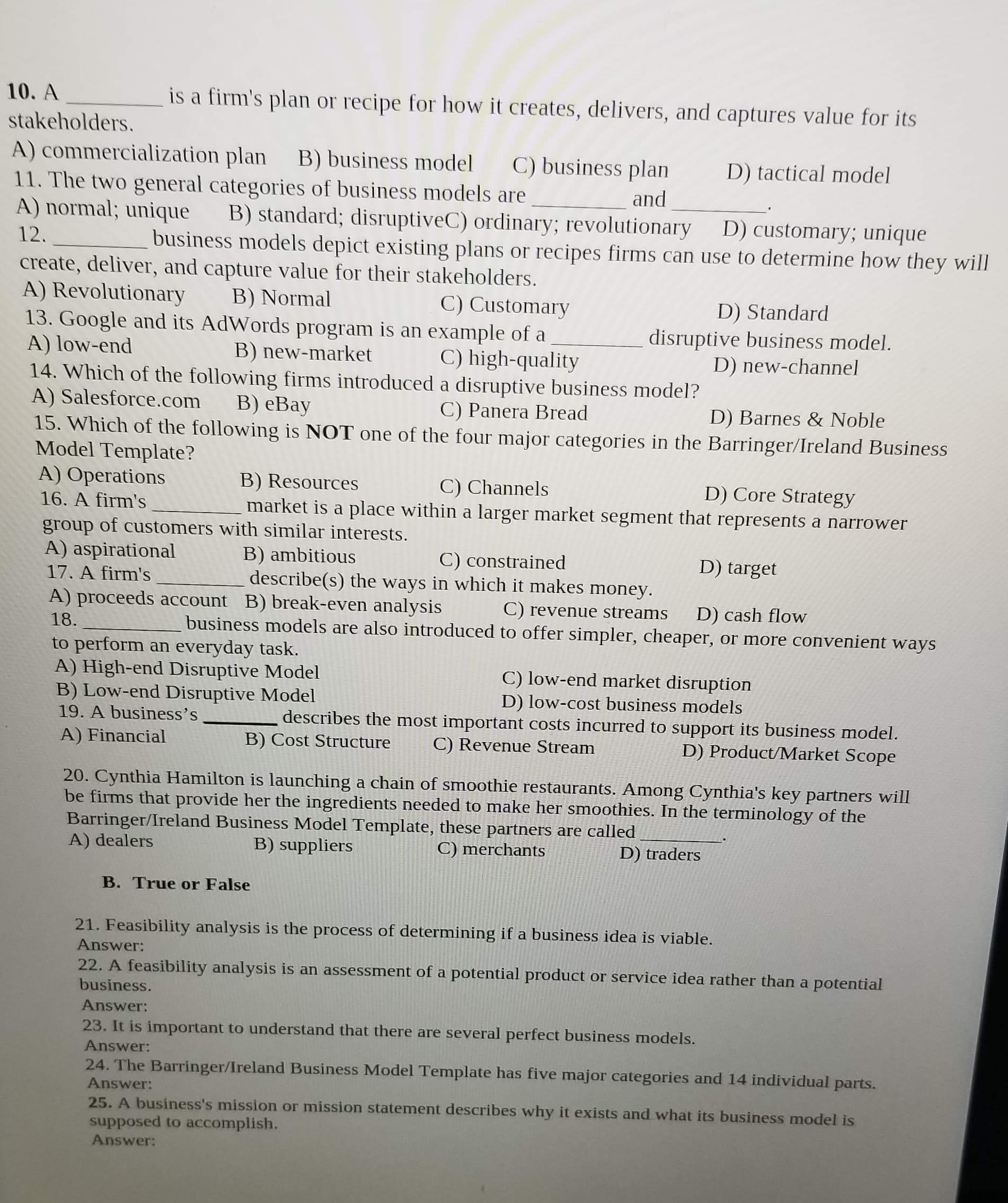 Please answer this question 10. A is a firm's plan or