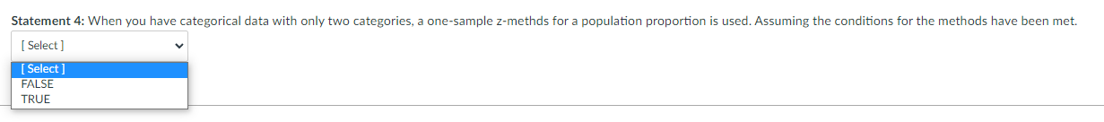 accept the null hypothesis. [ Select ] [ Select ] FALSE TRUEStatement