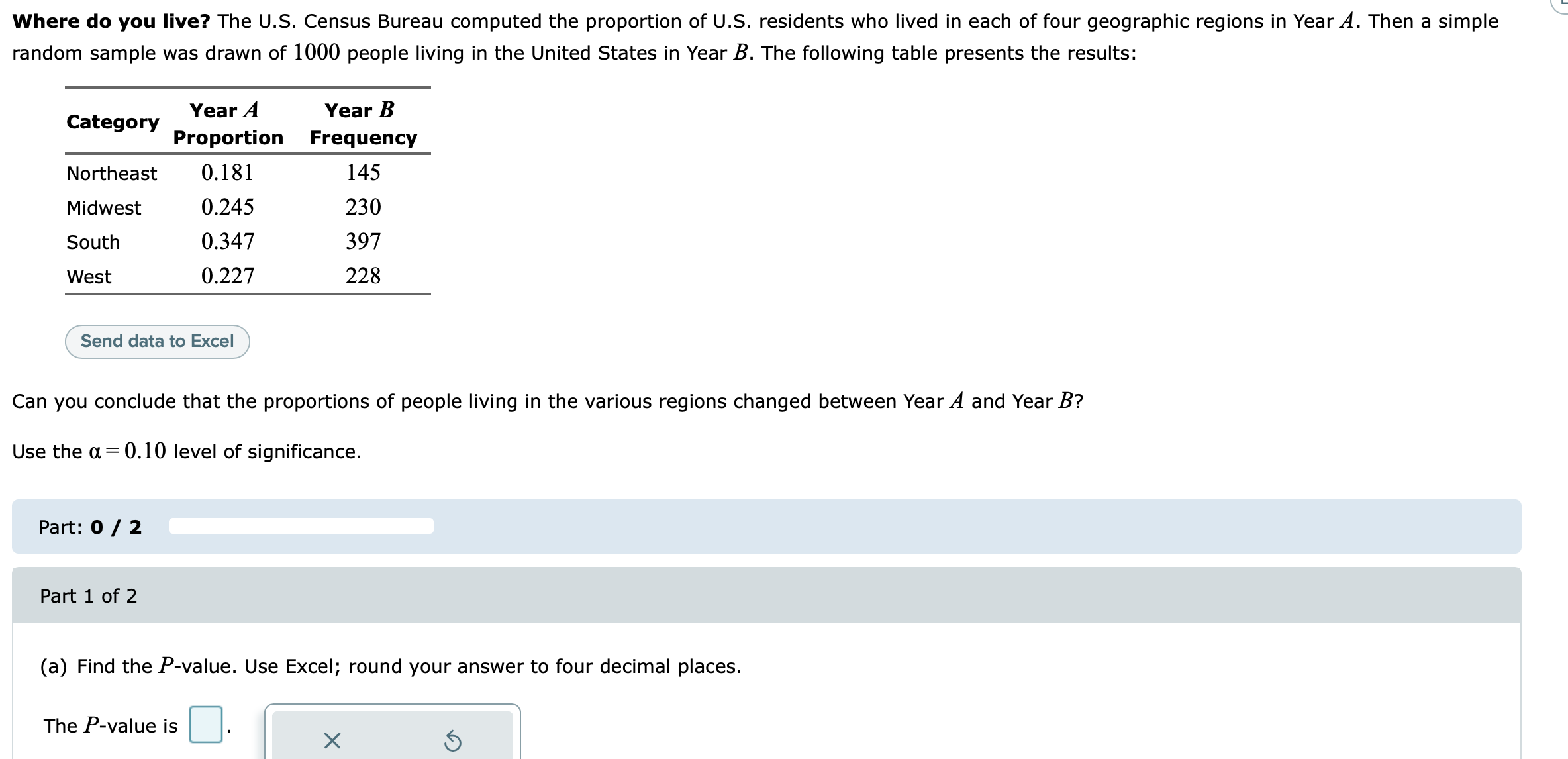 Where do you live? The U.S. Census Bureau computed the proportion