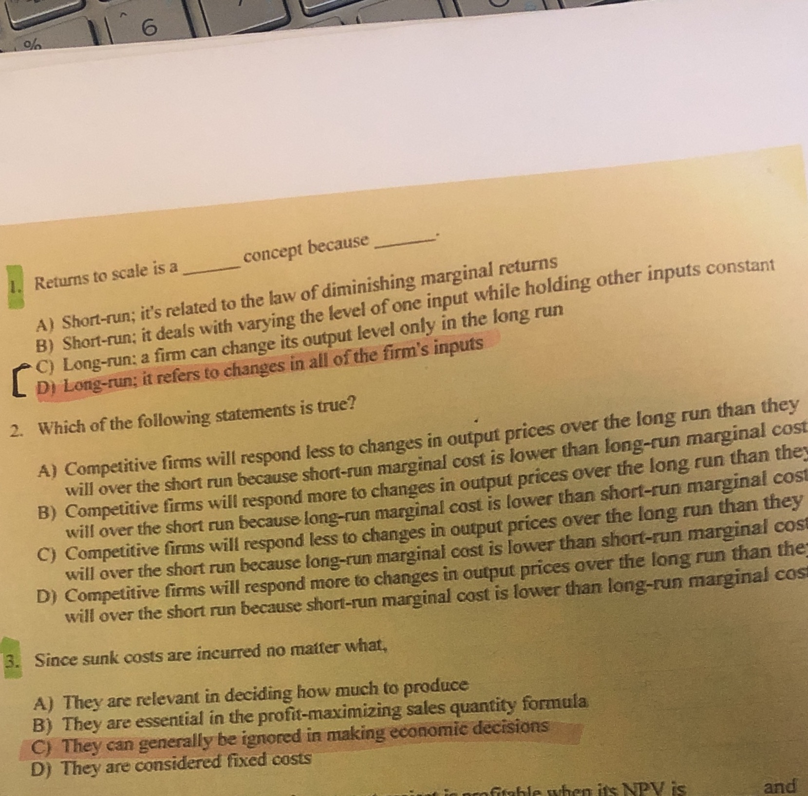  Q1+2 Returns to scale is a concept because A) Short-run; it's