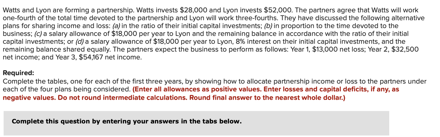 Plan (a) Watts Lyon Total Net Income (loss) $ (13,000) Balance allocated