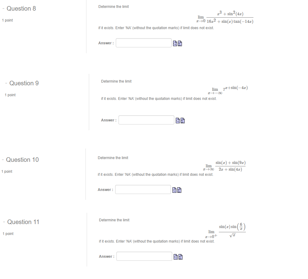 point r-+0 16r2 + sin(x) tan(-14x) if it exists. Enter 'NA' (without
