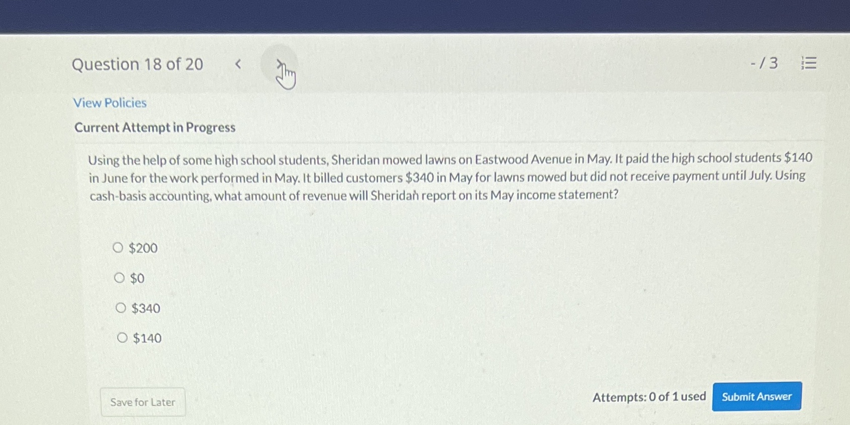 Question 18 of 20 View Policies Current Attempt in Progress -/3 Using