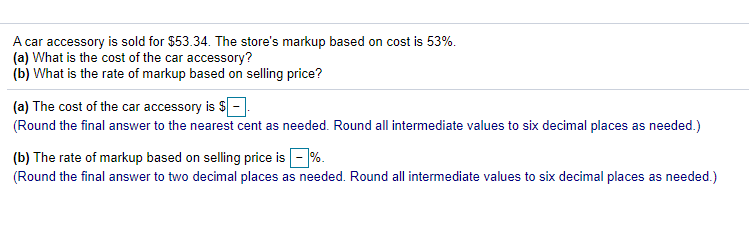 the nearest cent as needed. Round all intermediate values to six decimal