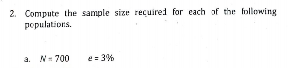 Patients of 5 Hospitals Hospital Popuiation Percentage Sample size, n 2. Compute