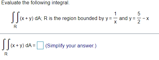 11: 11: f(x,y)=5cosxcosy R={(x,y): OSXSE' 053153} (Simplify your answer. Type an exact