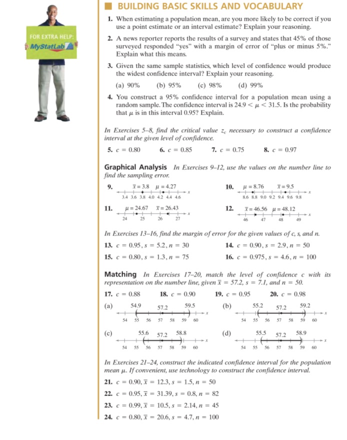 BUILDING BASIC SKILLS AND VOCABULARY 1. When estimating a population mean,