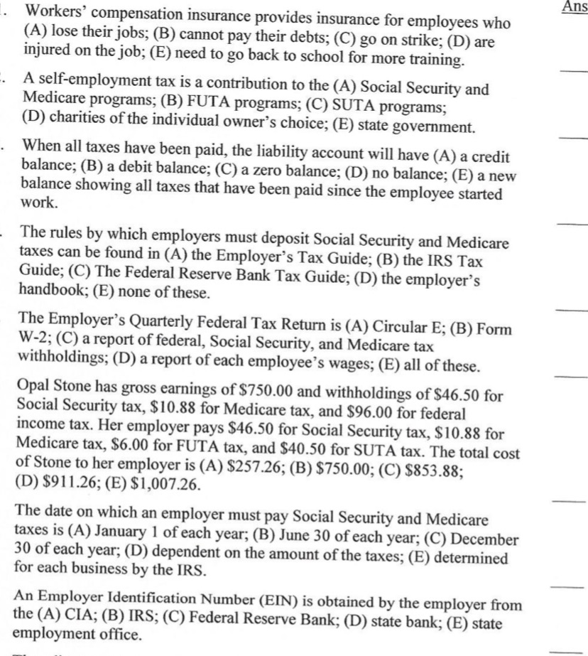  Need help choosing correct answer choice Ans Workers' compensation insurance provides