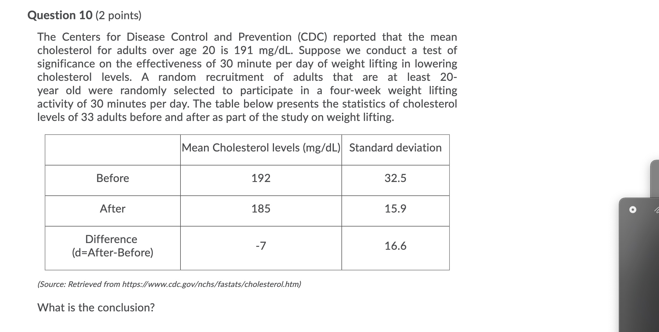 were randomly selected to participate in a four-week weight lifting activity of