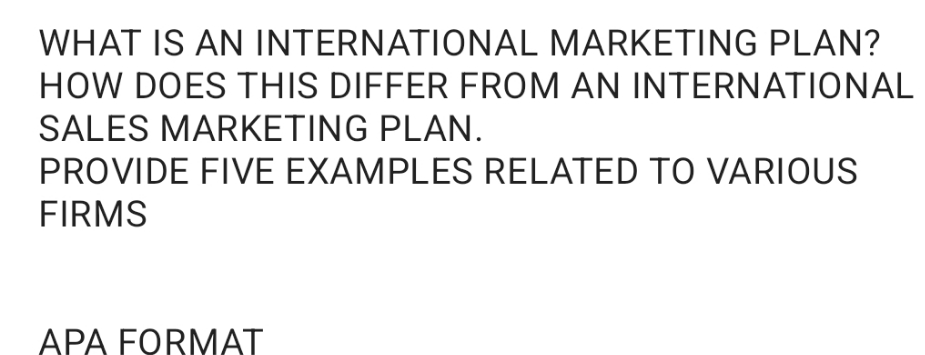  please answer WHAT IS AN INTERNATIONAL MARKETING PLAN? HOW DOES THIS