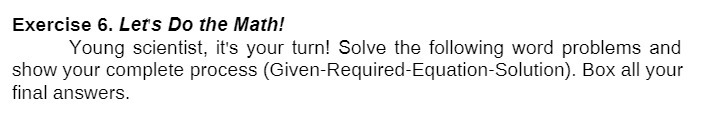 Exercise 6. Let's Do the Math! Young scientist, it's your turn!