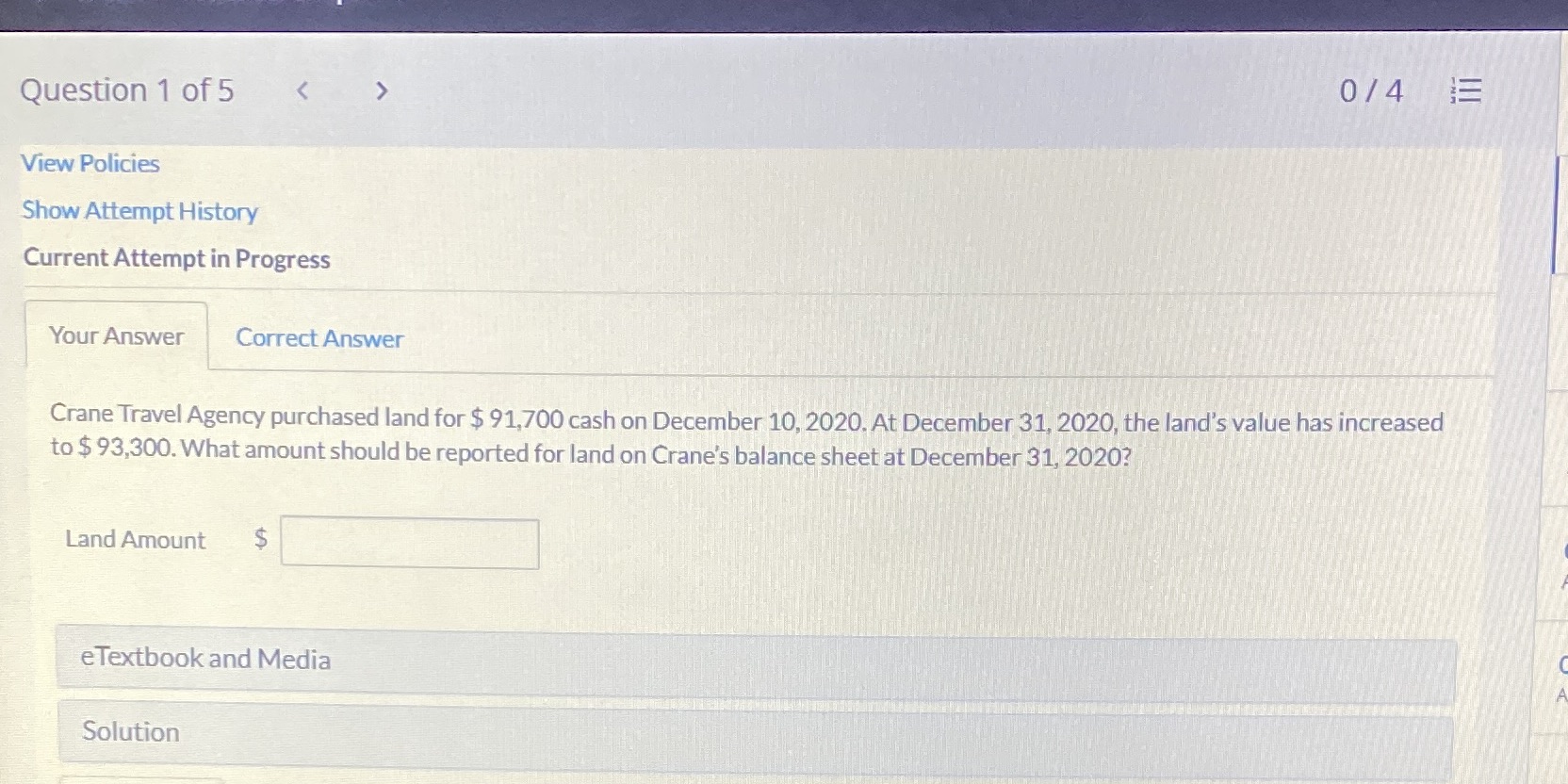 Progress Your Answer Correct Answer 0/4 Crane Travel Agency purchased land for