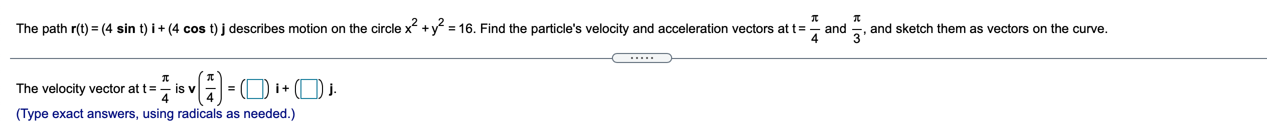 parts of the problems. The position of a particle in the xy-plane