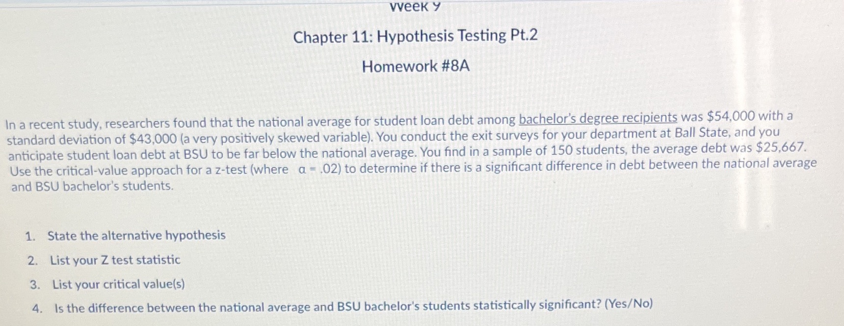 vveek y Chapter 11: Hypothesis Testing Pt.2 Homework #8A In a