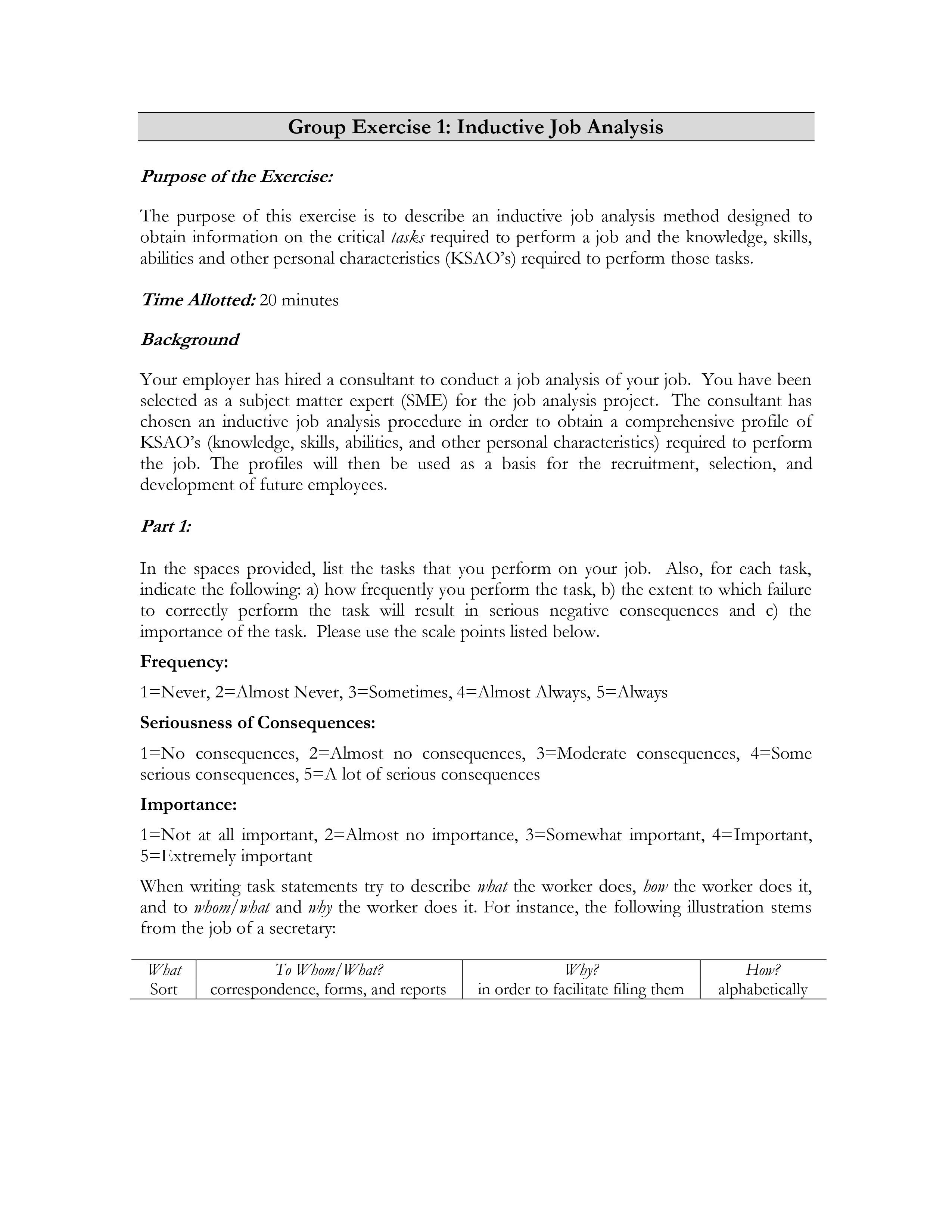 Group Exercise 1: Inductive Job Analysis Purpose of the Exercise: The