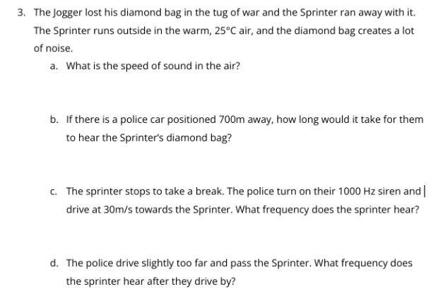 SPH3U -Assignment SoundPlease include the correct units for all of your answersQuestions