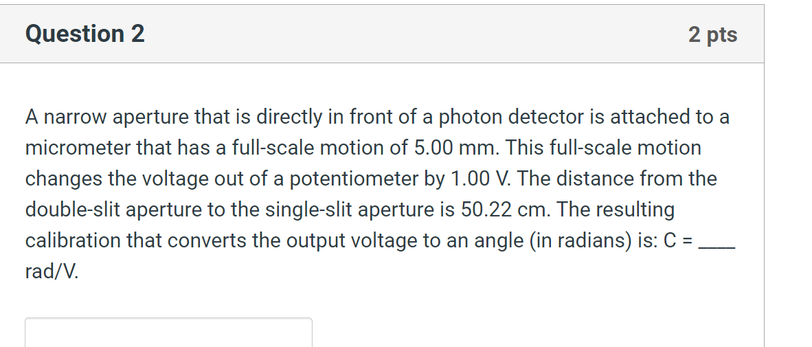 r photons/s. Give numerical answers to the following two questions. C1- Question