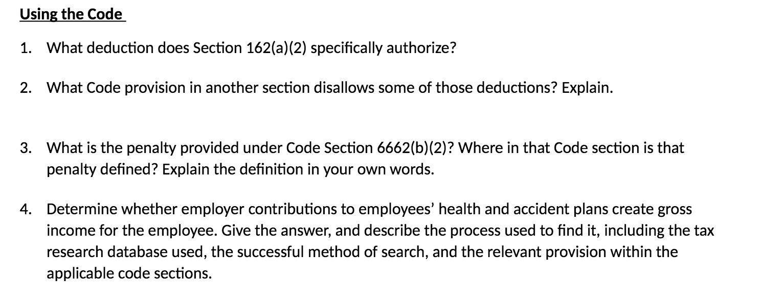  Using the Code 1. What deduction does Section 162(a)(2) specifically authorize?