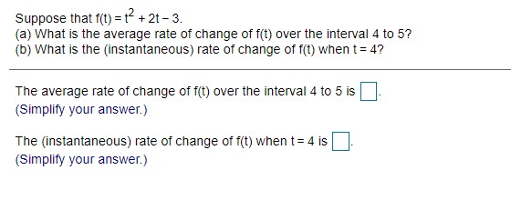 Suppose that 2t 3. (a) What is the average rate ot change