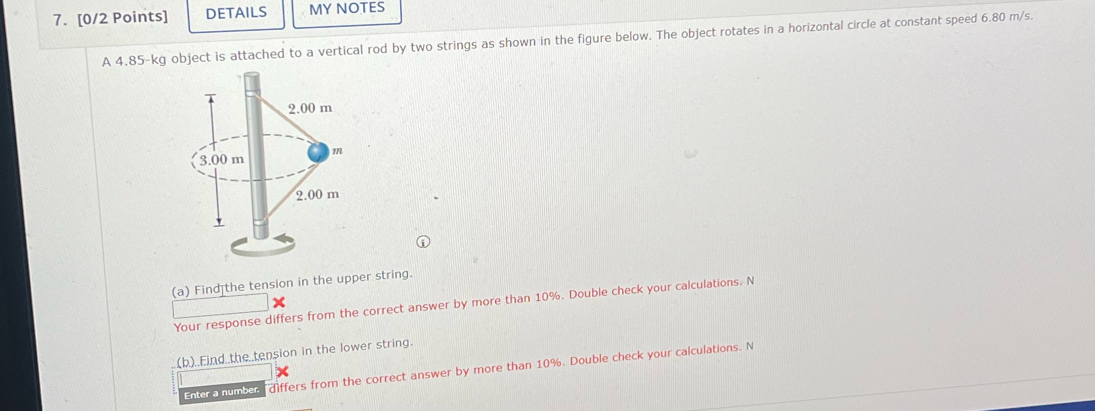  7. [0/2 Points] DETAILS MY NOTES A 4.85-kg object is attached