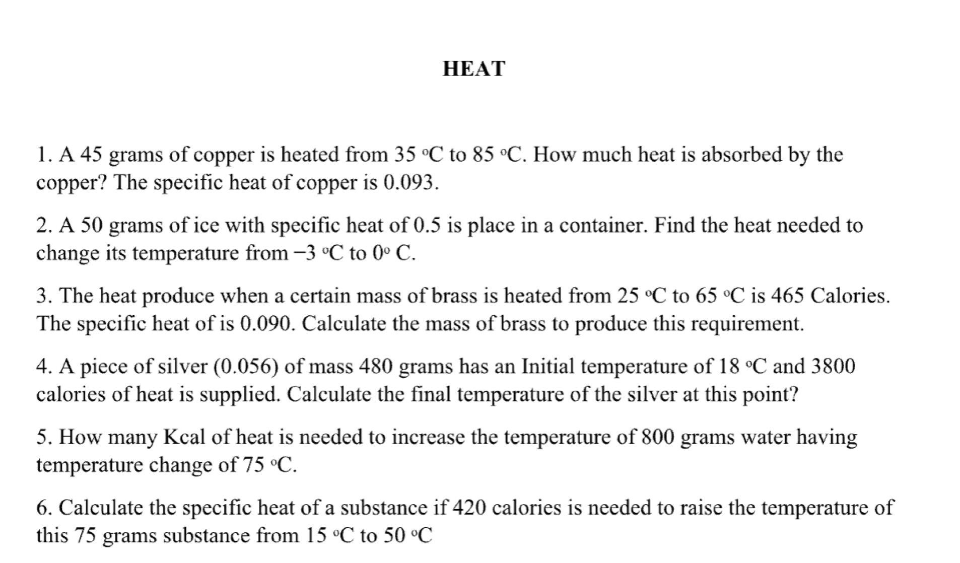 D. HANDWRITTEN THEN BOX THE FINAL ANSWERSDO NOT WRITE IN CURSIVE HEAT