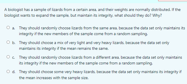 samples O d. The average of multiple samplesWhich of the following is