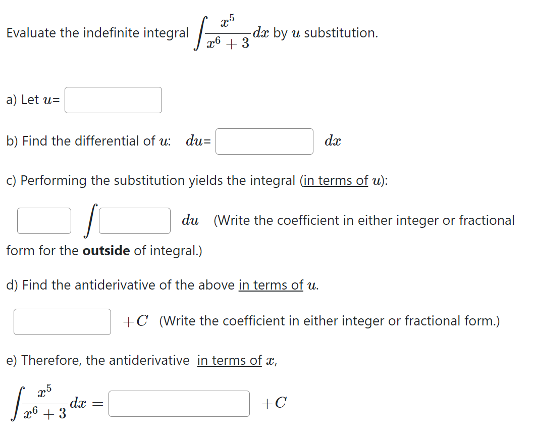  Evaluate the indefinite integral 26 + 3 da by u substitution.